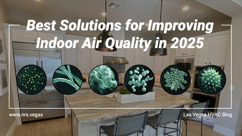 Indoor Air Quality Testing Guide For Homes in Las Vegas 