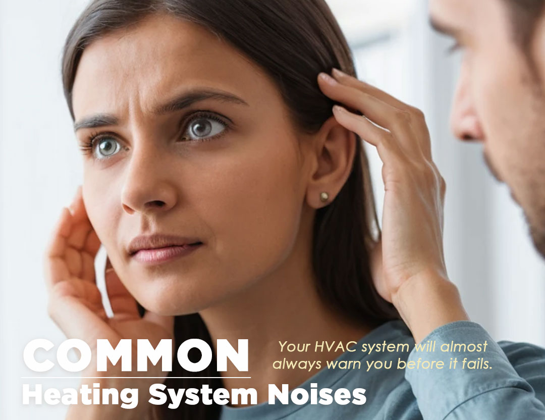 Common Heating System Noises and What They Mean 
